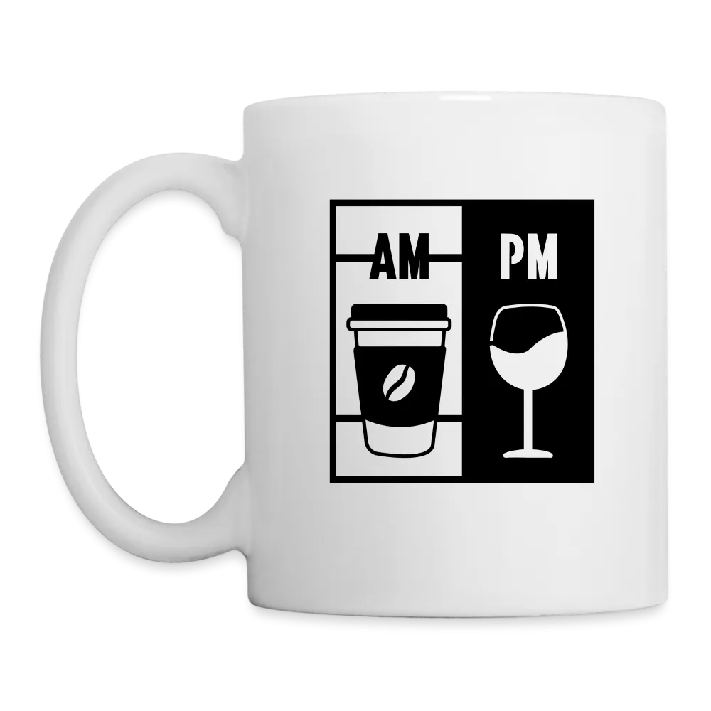 Coffee AM Wine PM Coffee Mug