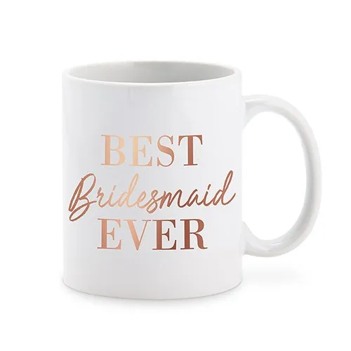 PERSONALIZED COFFEE MUG - BEST BRIDESMAID EVER