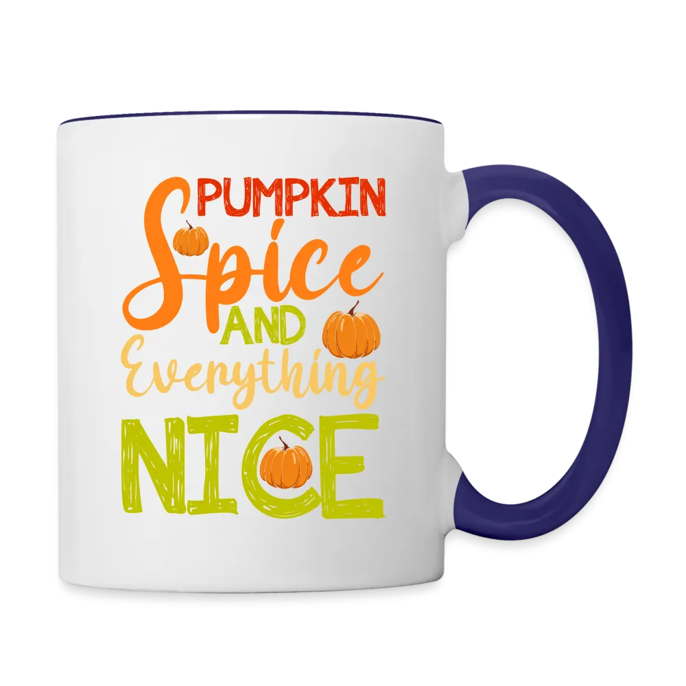 Pumpkin Spice and Everything Nice Coffee Mug