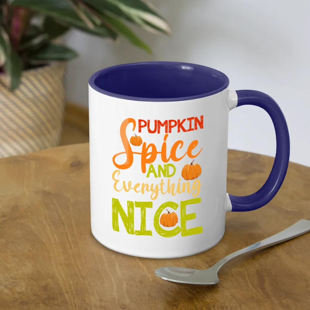 Pumpkin Spice and Everything Nice Coffee Mug