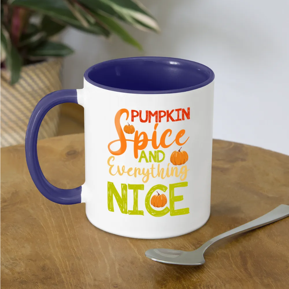 Pumpkin Spice and Everything Nice Coffee Mug